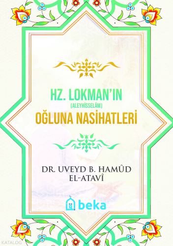 Hz. Lokman Aleyhisselamın Oğluna Nasihatleri
