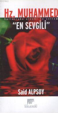 Hz. Muhammed En Sevgili
