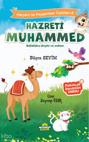 Hz. Muhammed (Sav) - Meryem İle Peygamber Öyküleri - 8 Büşra Sevim