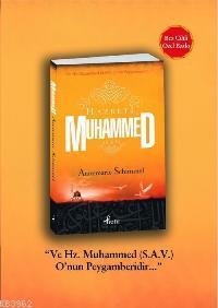 Hz. Muhammed "ve Hz. Muhammed (s.a.v.) O´nun Peygamberidir..." (özel Baskı Kutulu)