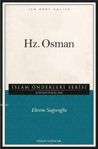 Hz. Osman Ekrem Sağıroğlu
