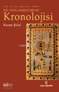Hz. Peygamber Dönemi Kronolojisi Kasım Şulul