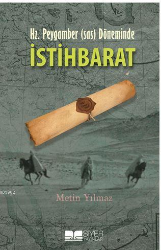 Hz Peygamber sas Döneminde İstihbarat