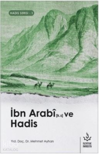 İbn Arabi ve Hadis