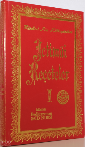İctimai Reçeteler I;Risale - i Nur Külliyatından