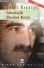 İdeolojik Devlet Krizi
