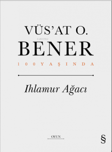 Ihlamur Ağacı Vüs`at O. Bener