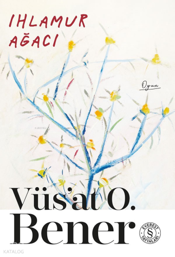 Ihlamur Ağacı Vüs’at O. Bener