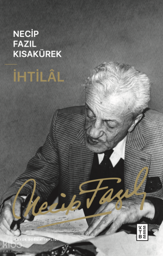 İhtilal Necip Fazıl Kısakürek