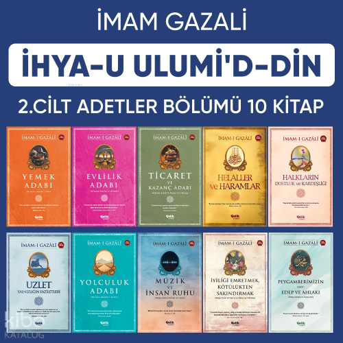 İhyau Ulumiddin 2. Cilt (Âdetler Bölümü 10 Kitap) İmam Gazali