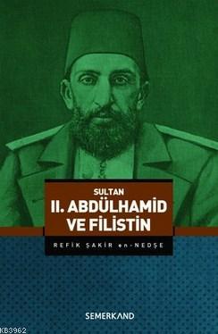 II. Abdülhamid ve Filistin