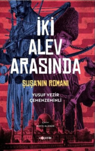 İki Alev Arasında Şuşa'Nın Romanı