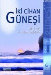 İki Cihan Güneşi