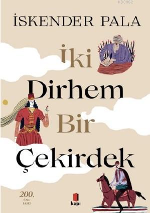 İki Dirhem Bir Çekirdek