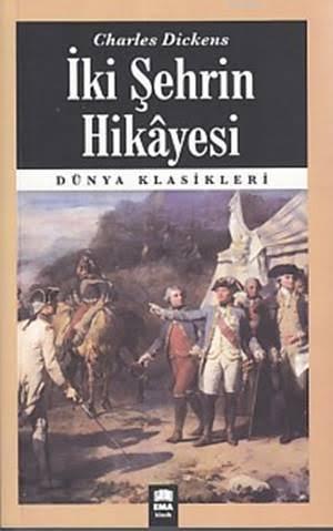 İki Şehrin Hikayesi; (Dünya Klasikleri)