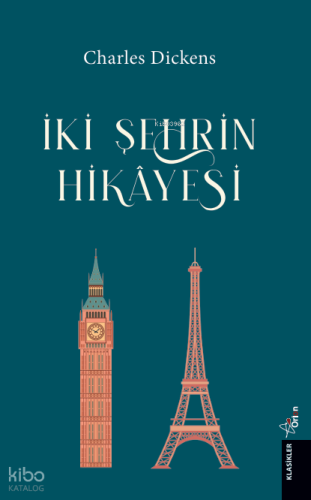İki Şehrin Hikayesi  Charles Dickens