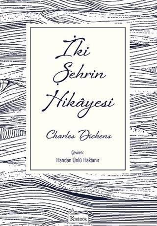 İki Şehrin Hikayesi Charles Dickens