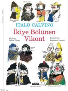 İkiye Bölünen Vikont Italo Calvino