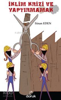İklim Krizi ve Yaptırmamak