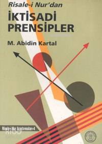 İktisadi Pransipler ( Risale-i Nurdan )
