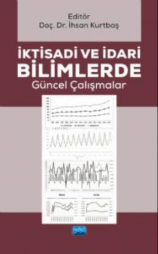 İktisadi ve İdari Bilimlerde Güncel Çalışmalar