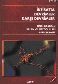 İktisatta Devrimler Karşı Devrimler