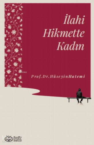 İlahi Hikmette Kadın Hüseyin Hatemî