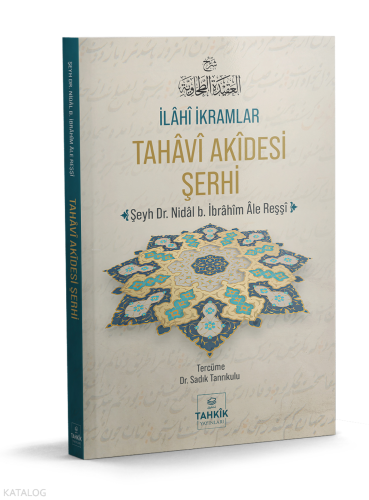 İlâhî İkramlar Tahâvî Akîdesi Şerhi