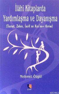 İlahi Kitaplarda Yardımlaşma ve Dayanışma; Tevrat, Zebur, İncil ve Kur´an-ı Kerim