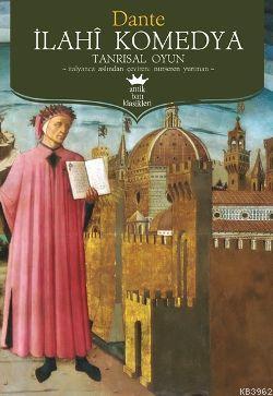İlahi Komedya; (Tanrısal Oyun)