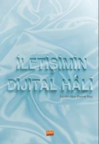 İletişimin Dijital Hâli