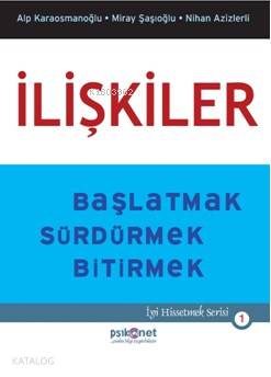 İlişkiler; Başlatmak Sürdürmek Bitirmek