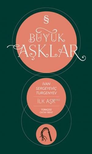 İlk Aşk; Büyük Aşklar Dizisi
