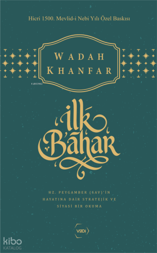 İlk Bahar (Özel Baskı) Wadah Khanfar