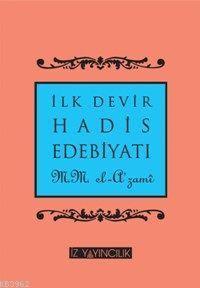 İlk Devir Hadis Edebiyatı