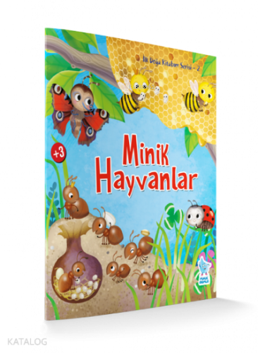 İlk Doğa Kitabım Serisi 2: Minik Hayvanlar Kolektif