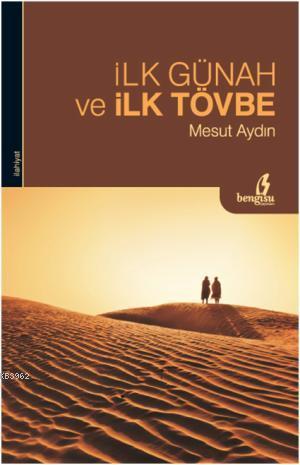 İlk Günah İlk Tövbe