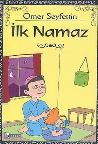 İlk Namaz