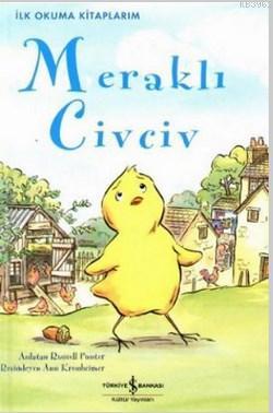 İlk Okuma Kitaplarım - Meraklı Civciv