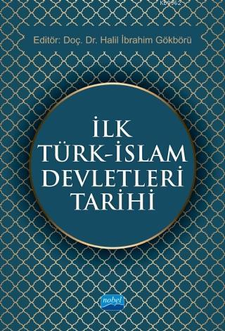 İlk Türk - İslam Devletleri Tarihi