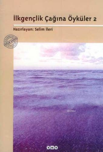 İlkgençlik Çağına Öyküler 2