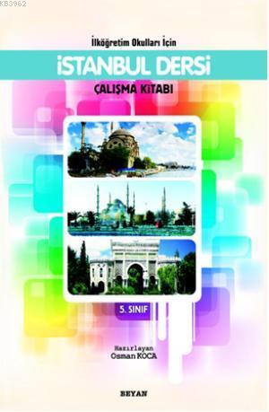 İlköğretim Okulları İçin İstanbul Dersi Çalışma Kitabı 5.Sınıf Osman K