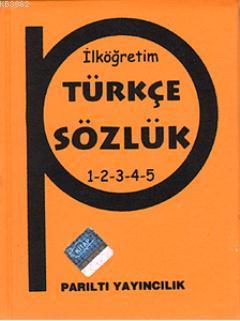 İlköğretim Türkçe Sözlük 1-2-3-4-5 (Plastik Kapak)
