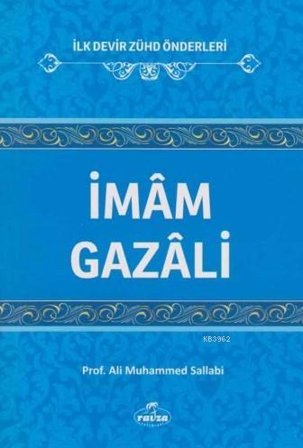 İmam Gazali; İlk Devir Zühd Önderleri