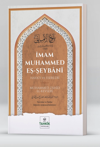 İmam Muhammed Eş-Şeybânî Hayatı Ve Eserleri Muhammed Zahid el-Kevseri