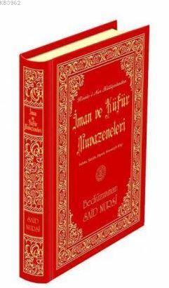 İman ve Küfür Muvazeneleri- 1423