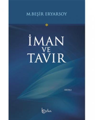 İman ve Tavır M. Beşir Eryarsoy