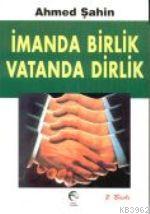 İmanda Birlik Vatanda Dirlik