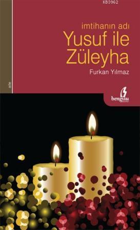 İmtihanın Adı Yusuf ile Züleyha