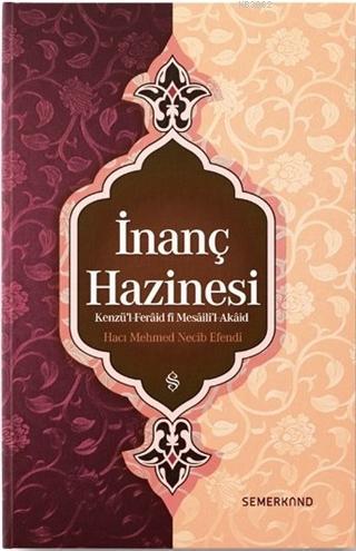 İnanç Hazinesi; Kenzü'l-Feraid fi Mesaili'l-Akaid